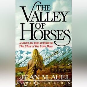 “The Valley of Horses” 1985 First Edition Book by Jean M. Auel!